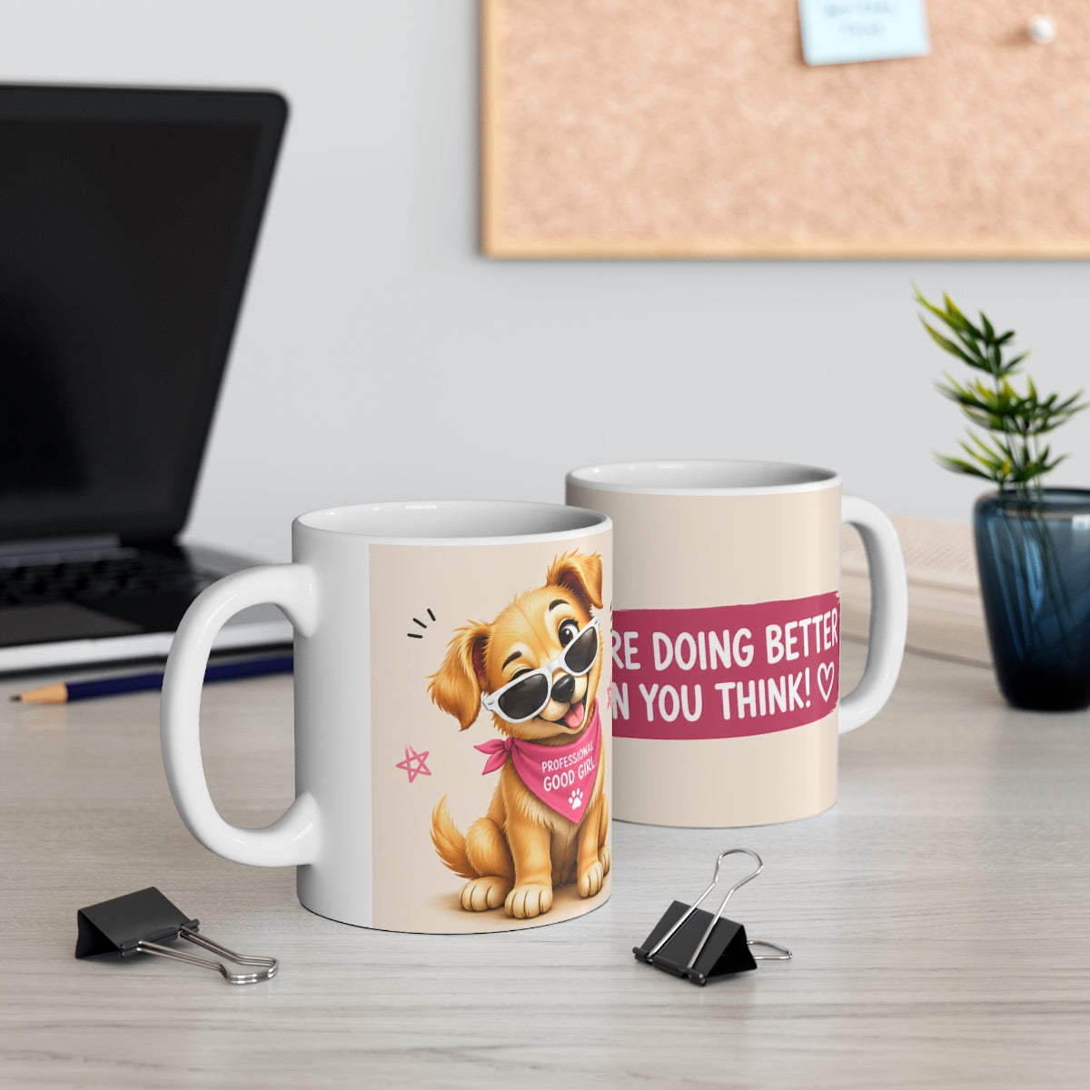 Cute Dog Lover Mug Pink — "You're Doing Better Than You Think" Inspirational